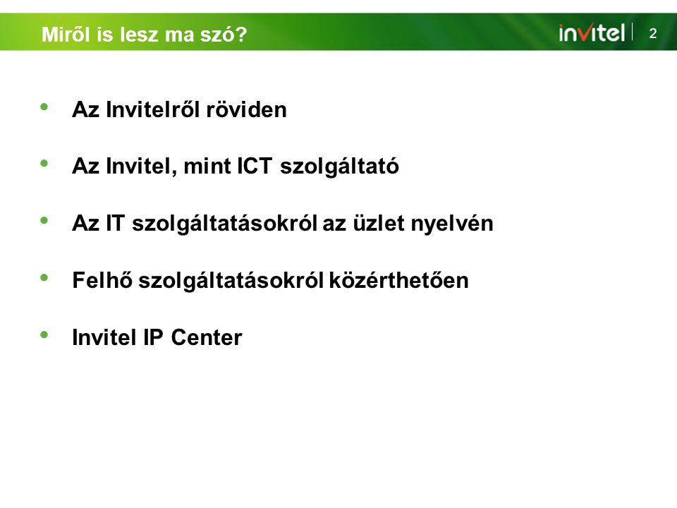 Az Invitel, mint ICT szolgáltató