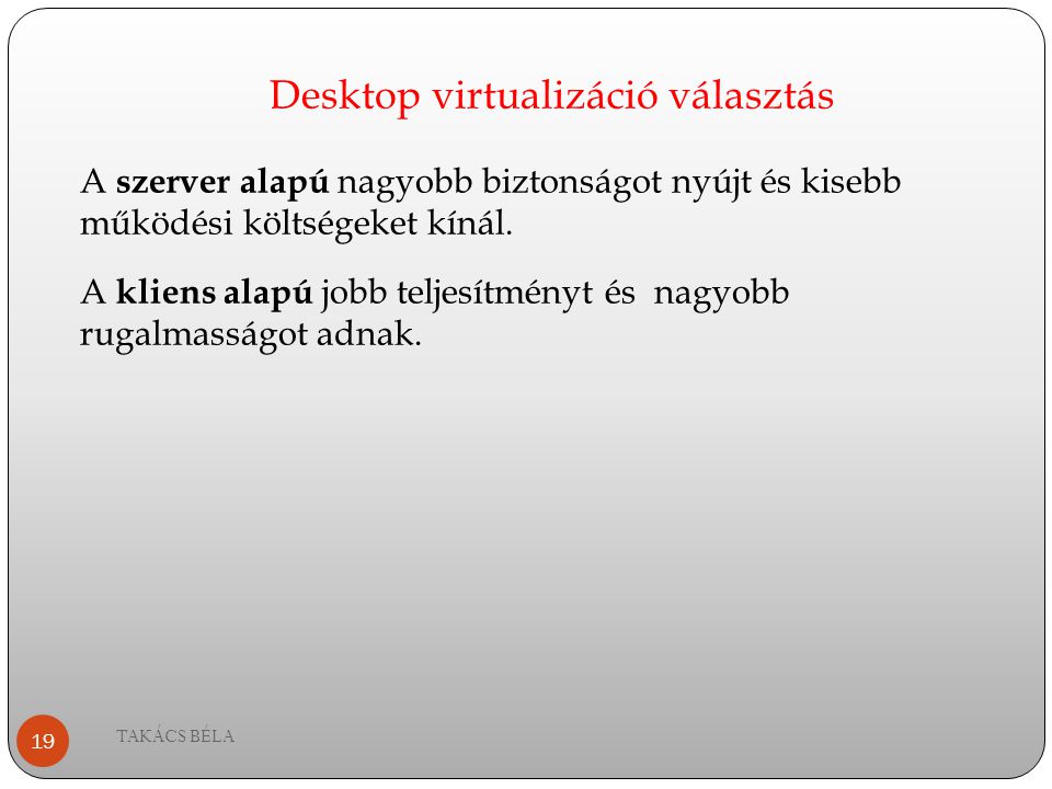 Desktop virtualizáció választás