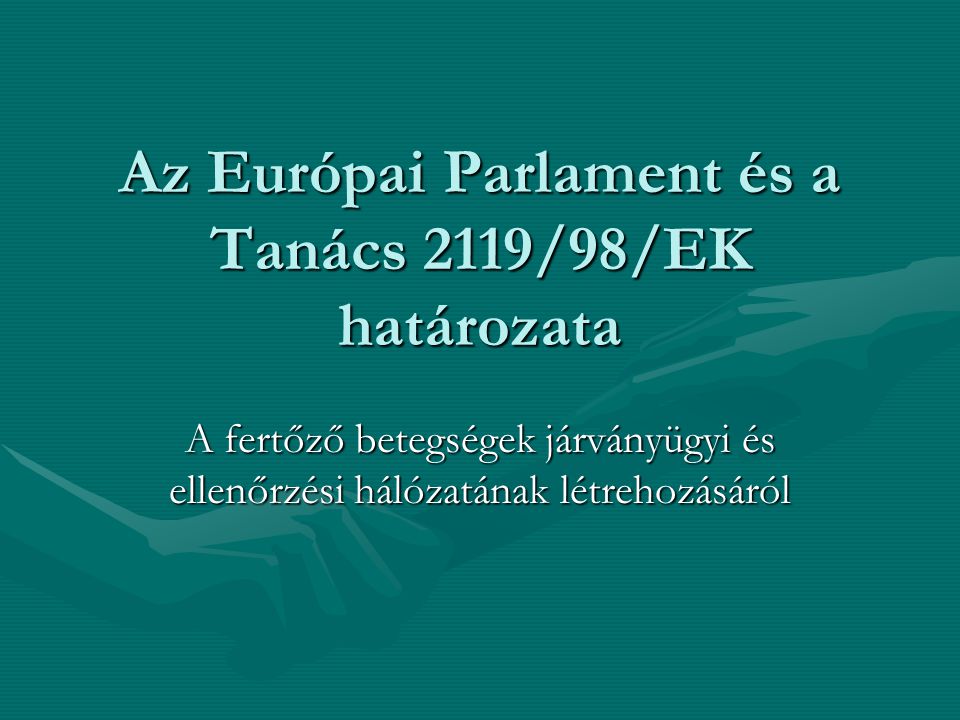 Az Európai Parlament és a Tanács 2119/98/EK határozata