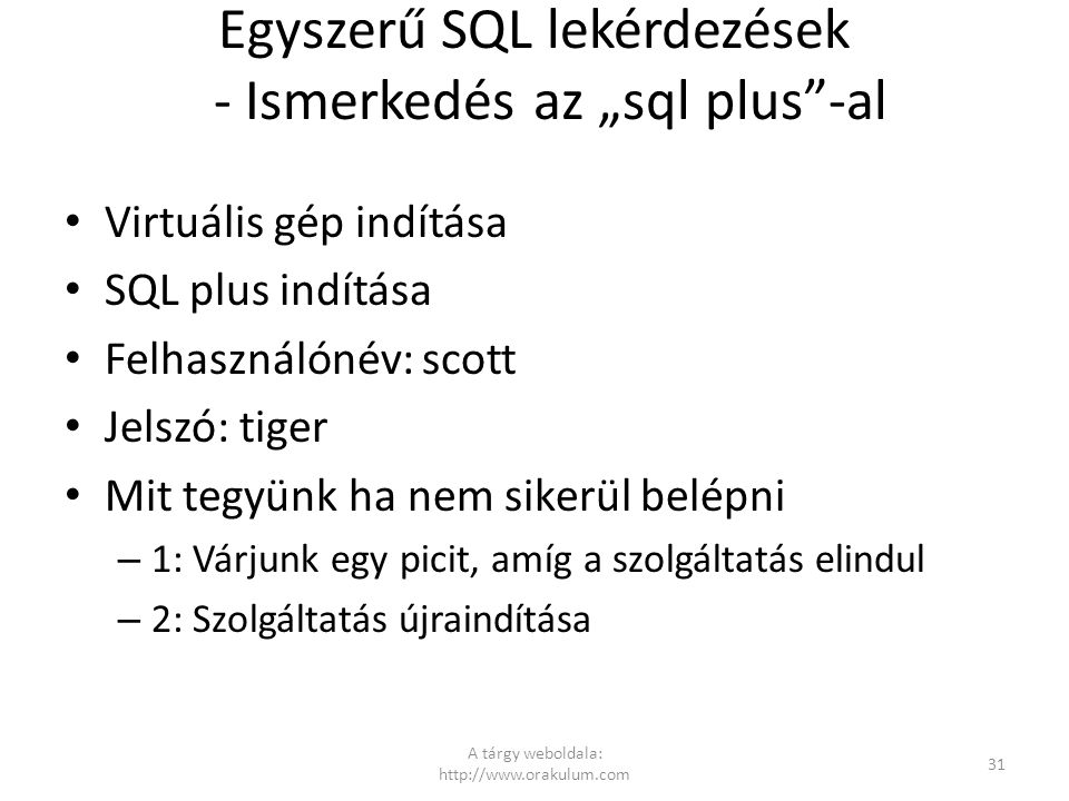 Egyszerű SQL lekérdezések - Ismerkedés az „sql plus -al