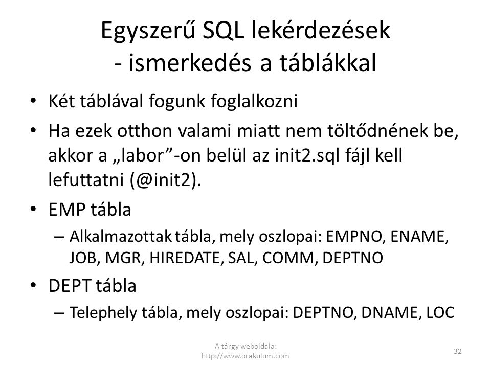Egyszerű SQL lekérdezések - ismerkedés a táblákkal