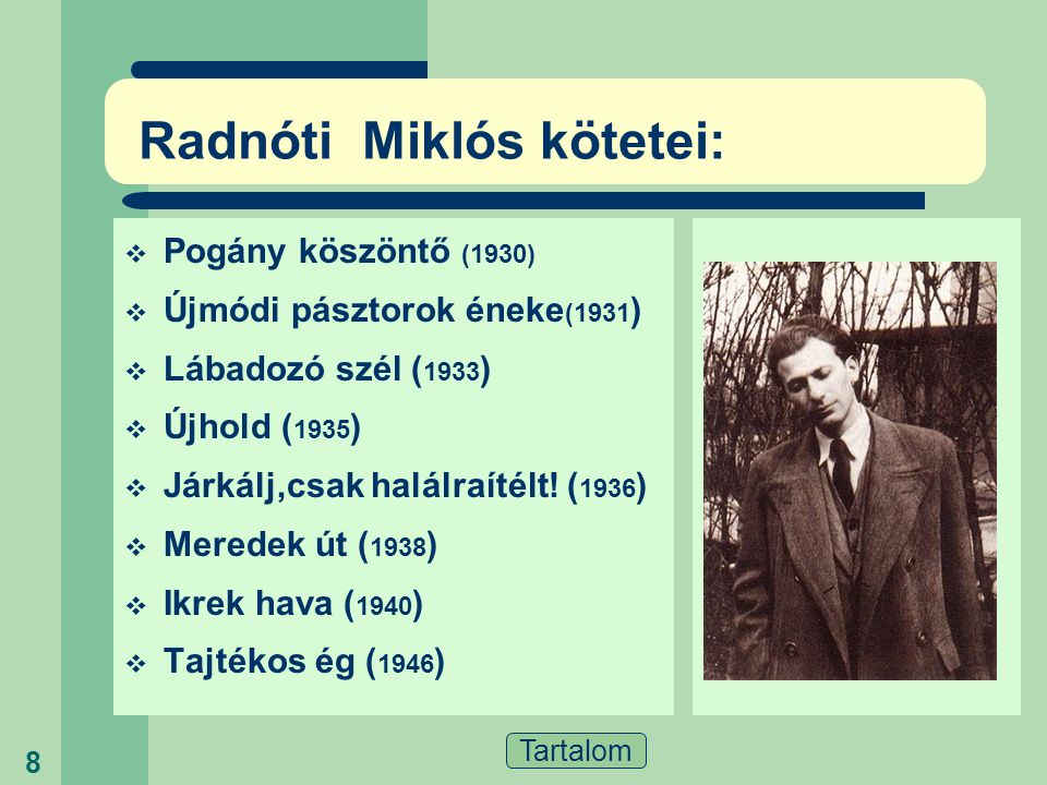 Radnóti Miklós kötetei: