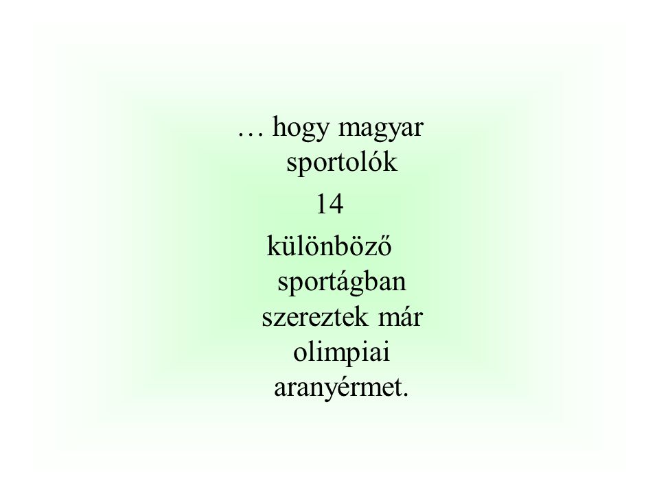 … hogy magyar sportolók 14