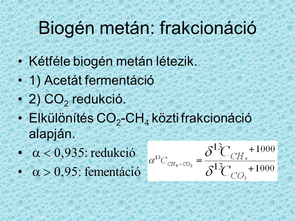 Biogén metán: frakcionáció