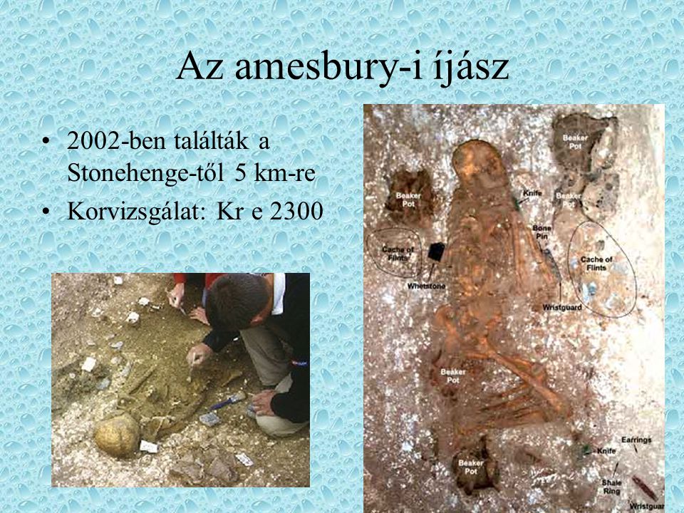 Az amesbury-i íjász 2002-ben találták a Stonehenge-től 5 km-re
