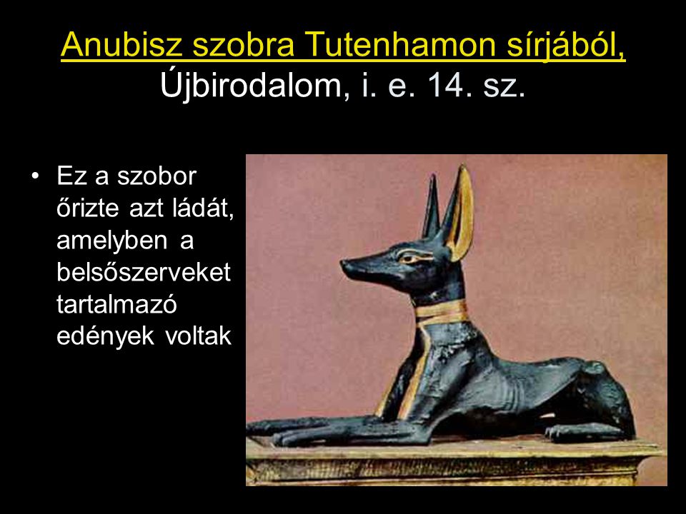 Anubisz szobra Tutenhamon sírjából, Újbirodalom, i. e. 14. sz.