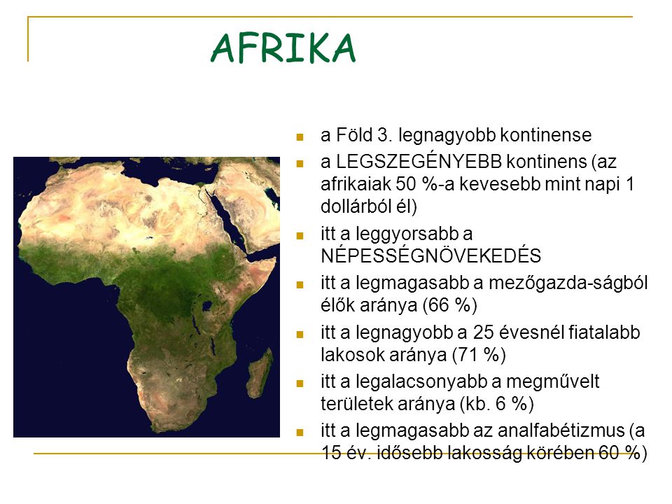 AFRIKA a Föld 3. legnagyobb kontinense