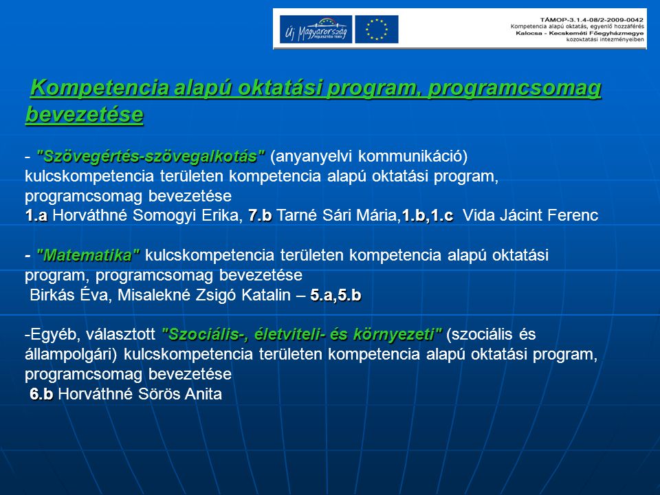 Kompetencia alapú oktatási program, programcsomag bevezetése