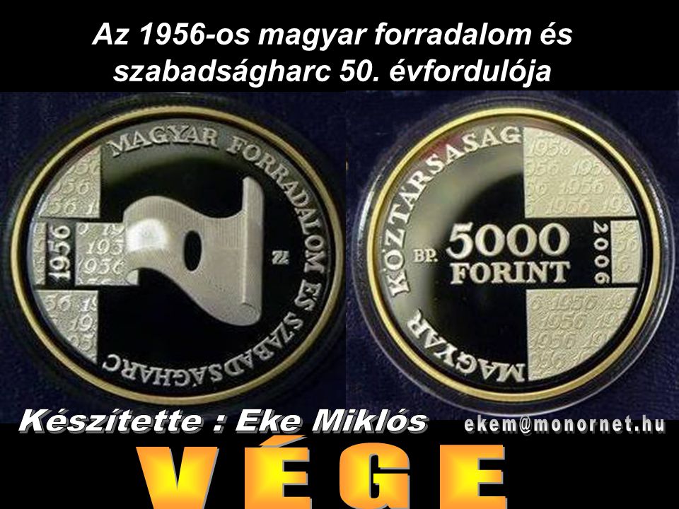Az 1956-os magyar forradalom és szabadságharc 50. évfordulója