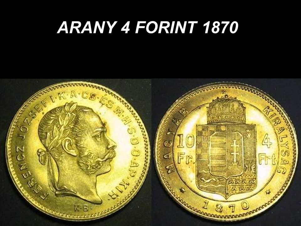 ARANY 4 FORINT 1870