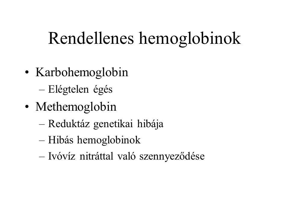 Rendellenes hemoglobinok