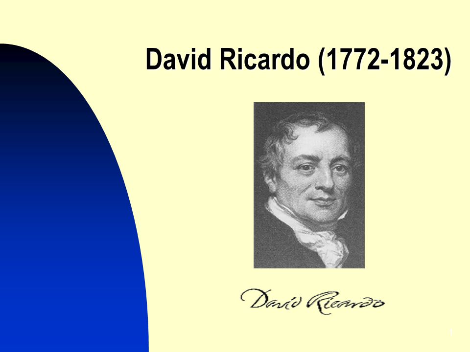 David Ricardo ( )