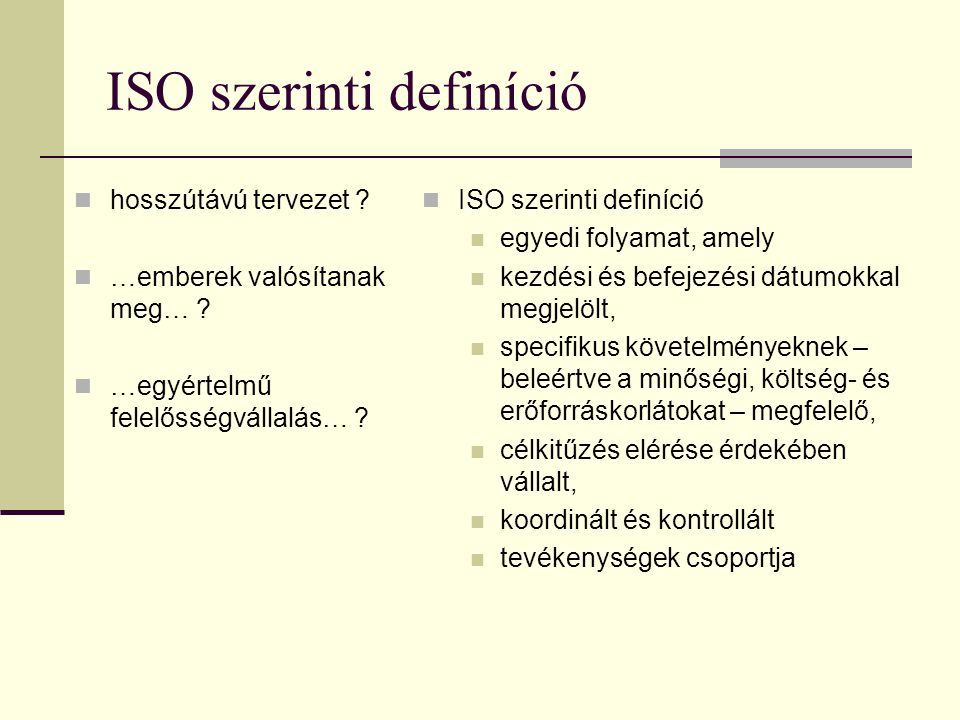 ISO szerinti definíció