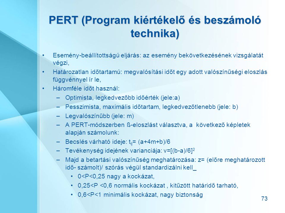 PERT (Program kiértékelő és beszámoló technika)