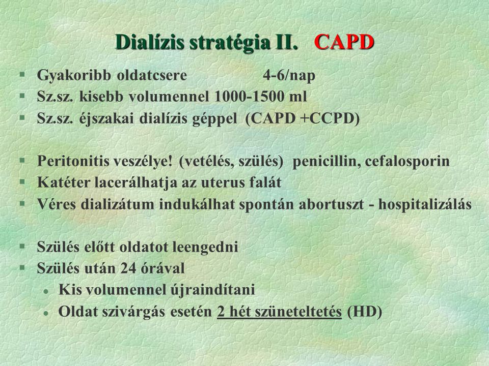 Dialízis stratégia II. CAPD