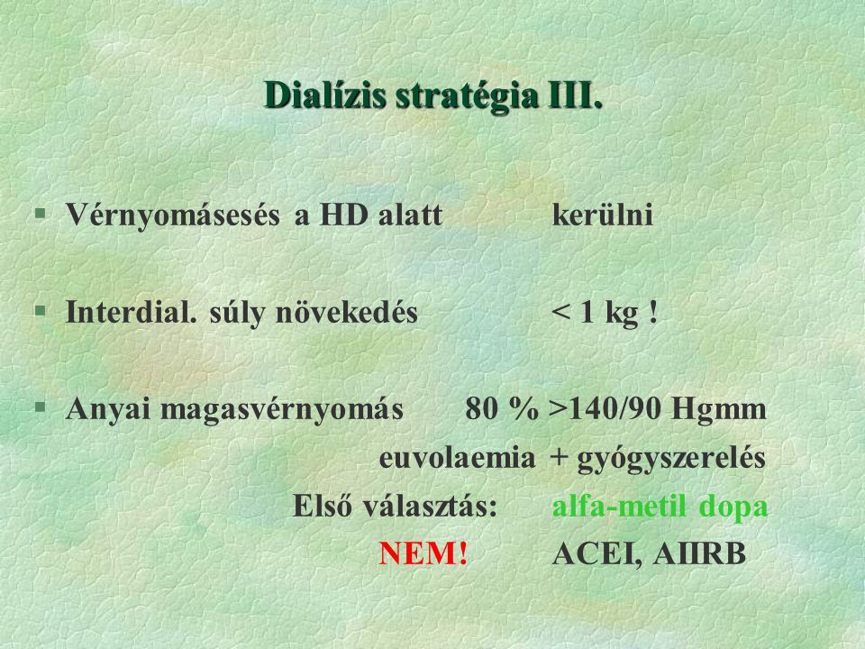 Dialízis stratégia III.