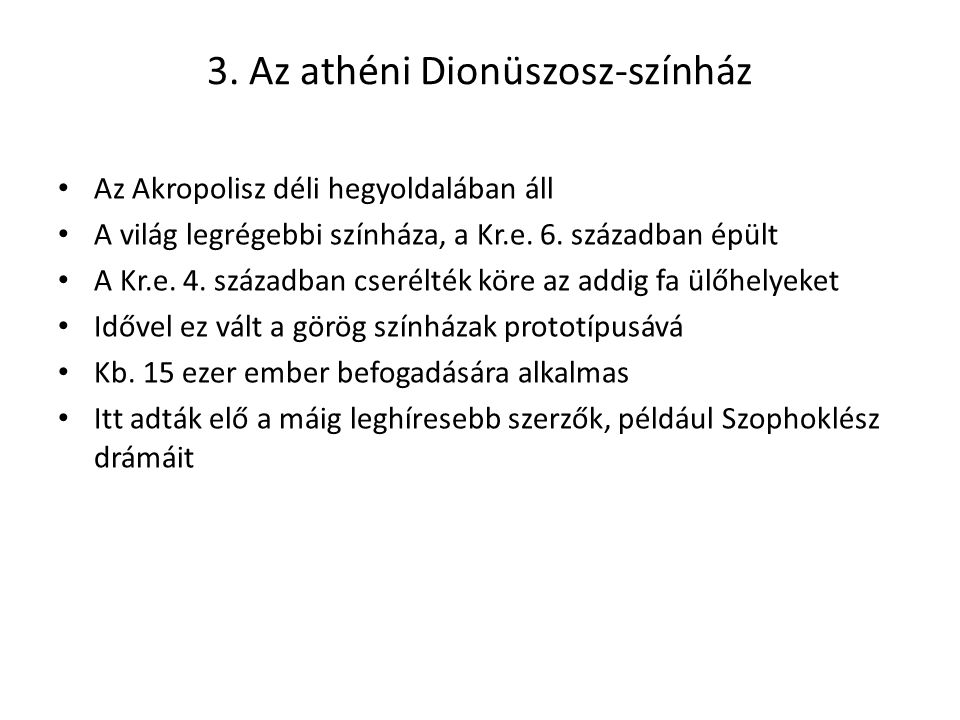3. Az athéni Dionüszosz-színház