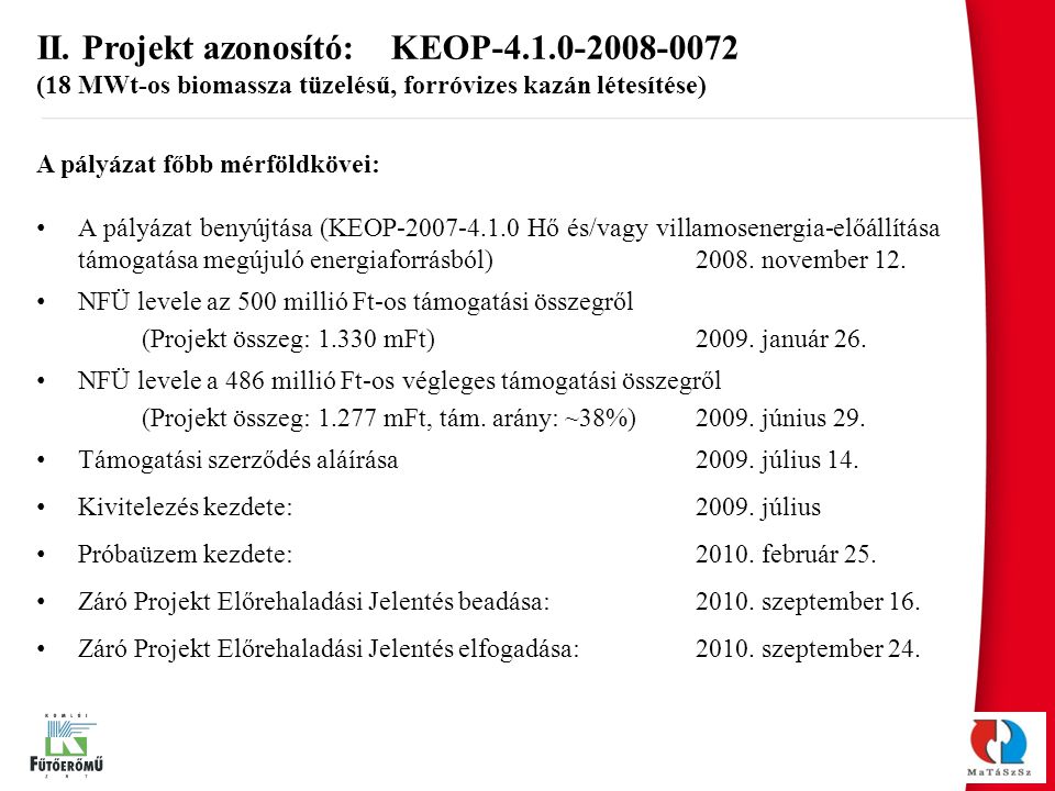 II. Projekt azonosító: KEOP