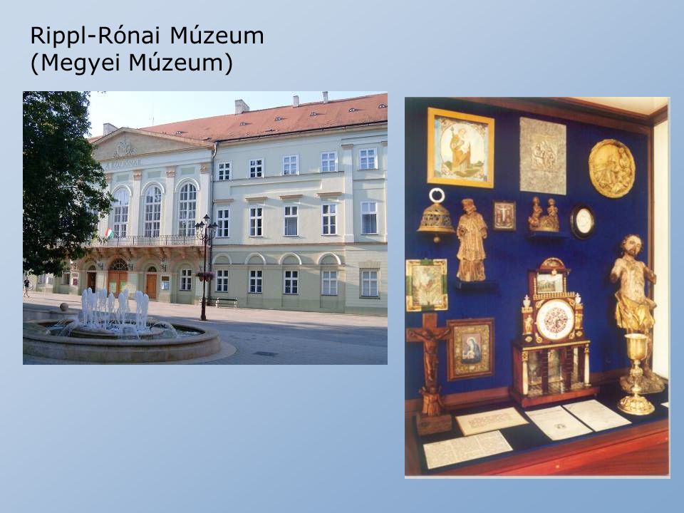 Rippl-Rónai Múzeum (Megyei Múzeum)