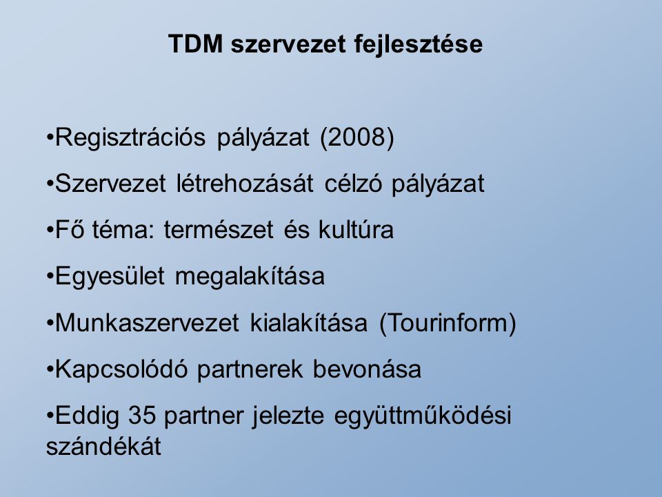 TDM szervezet fejlesztése