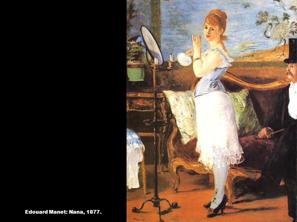 Edouard Manet: Nana, 1877.