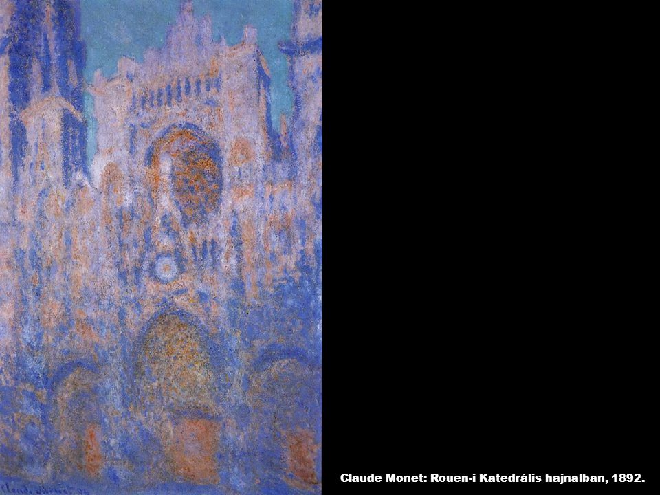 Claude Monet: Rouen-i Katedrális hajnalban, 1892.