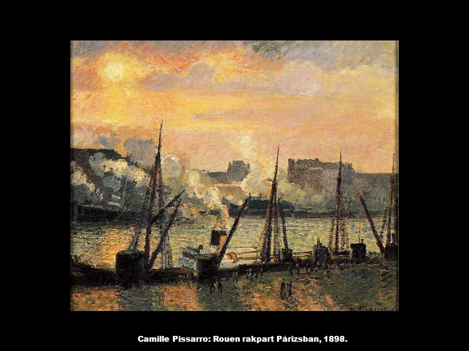 Camille Pissarro: Rouen rakpart Párizsban, 1898.