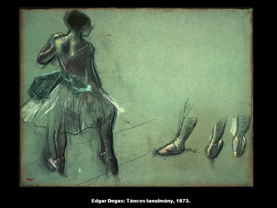 Edgar Degas: Táncos tanulmány, 1873.