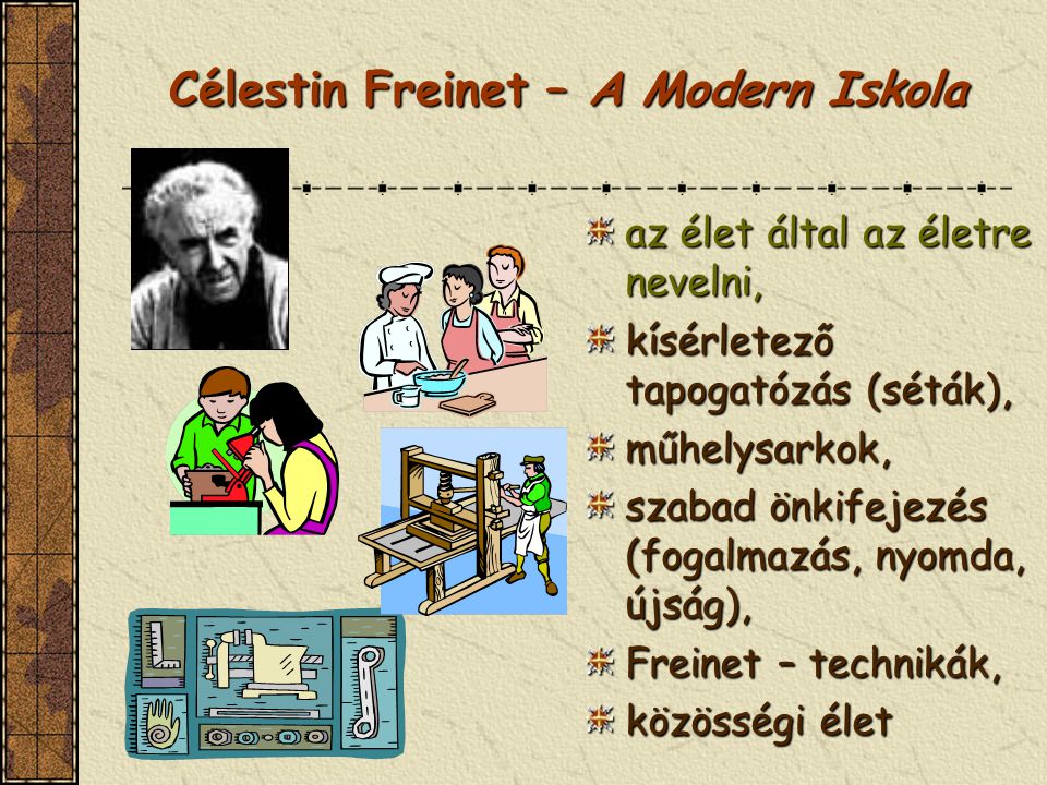 Célestin Freinet – A Modern Iskola
