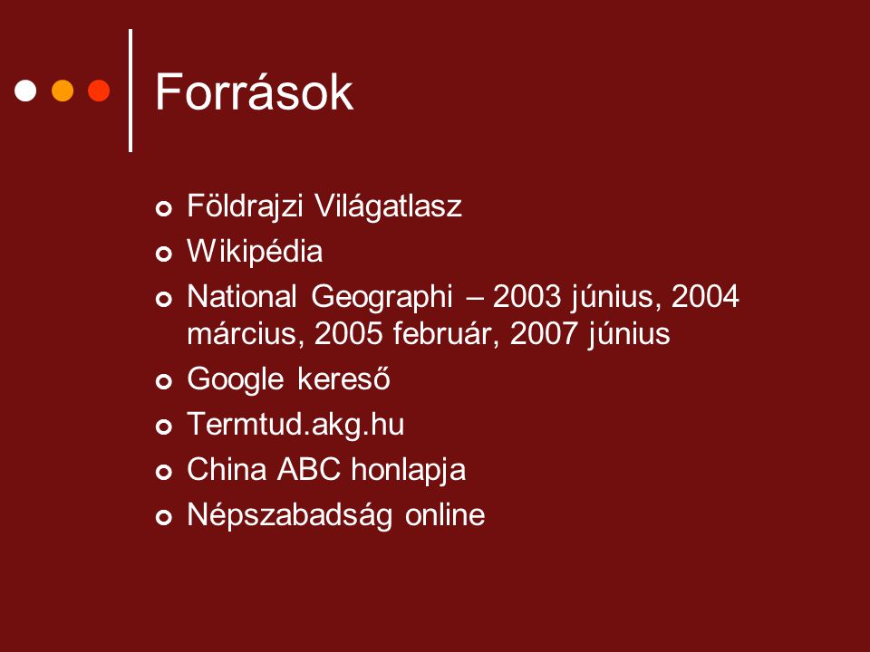Források Földrajzi Világatlasz Wikipédia