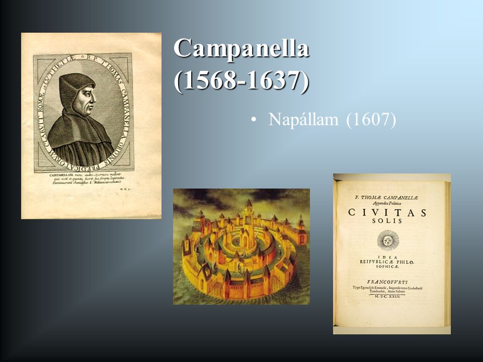 Campanella ( ) Napállam (1607)