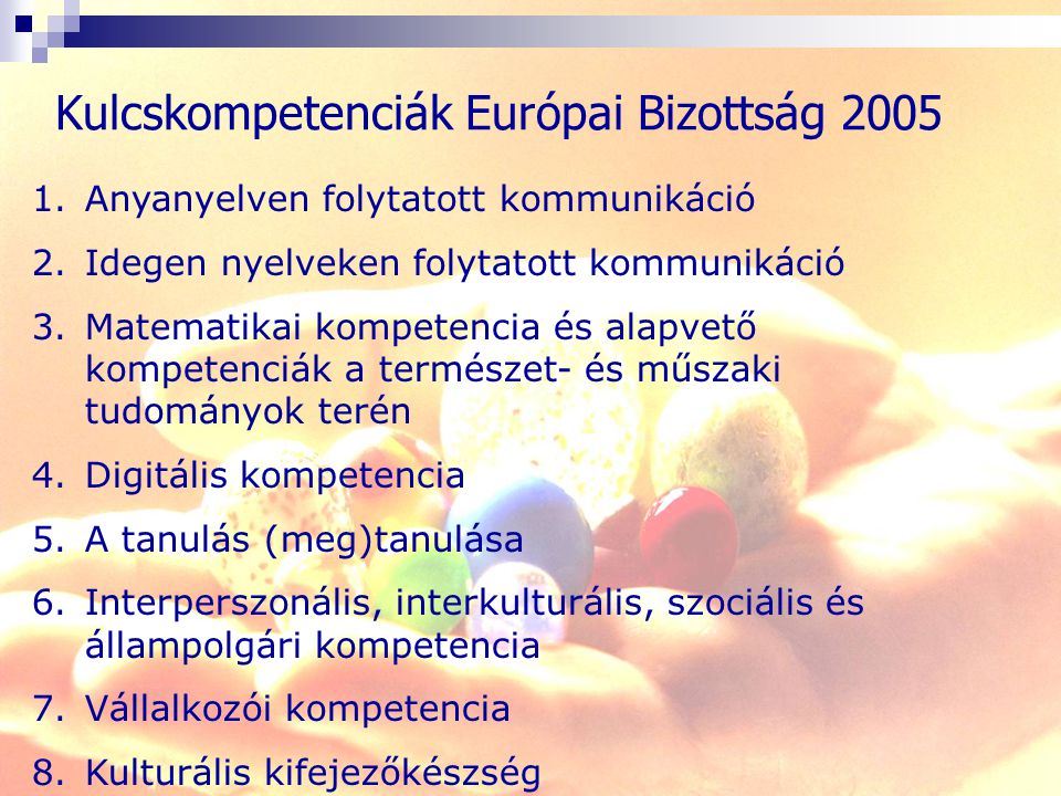 Kulcskompetenciák Európai Bizottság 2005