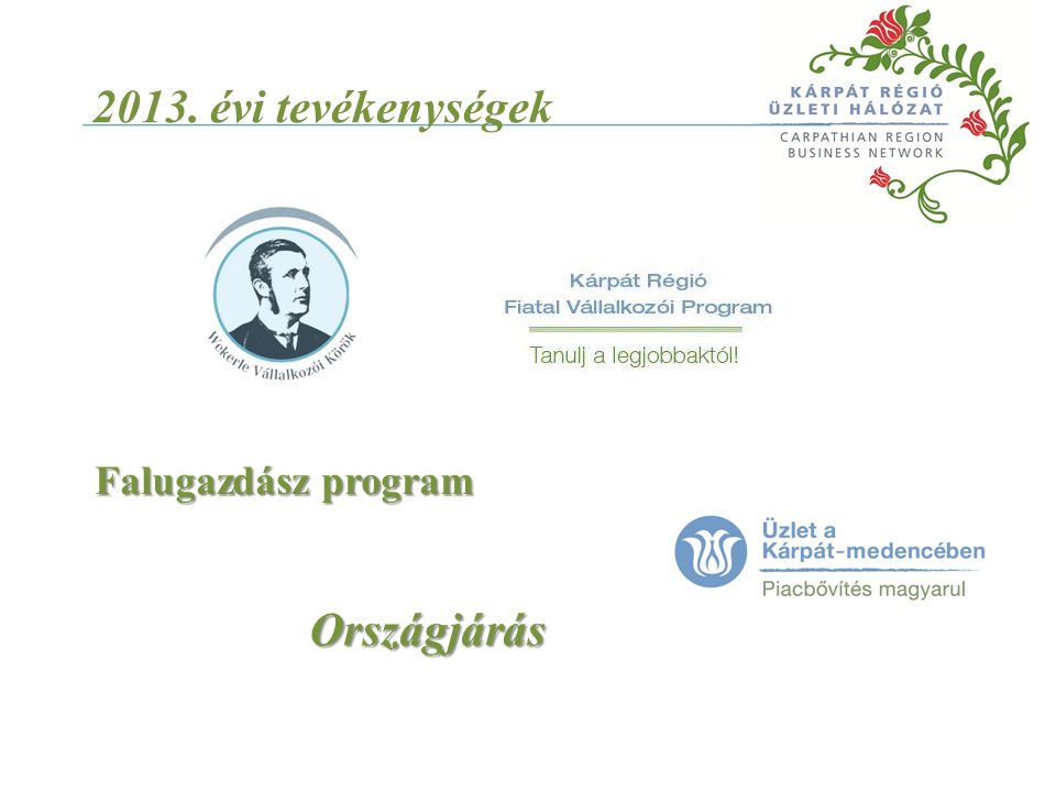 2013. évi tevékenységek Országjárás Falugazdász program