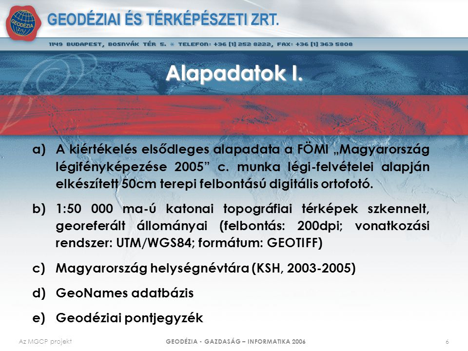GEODÉZIA - GAZDASÁG – INFORMATIKA 2006