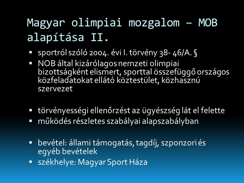 Magyar olimpiai mozgalom – MOB alapítása II.