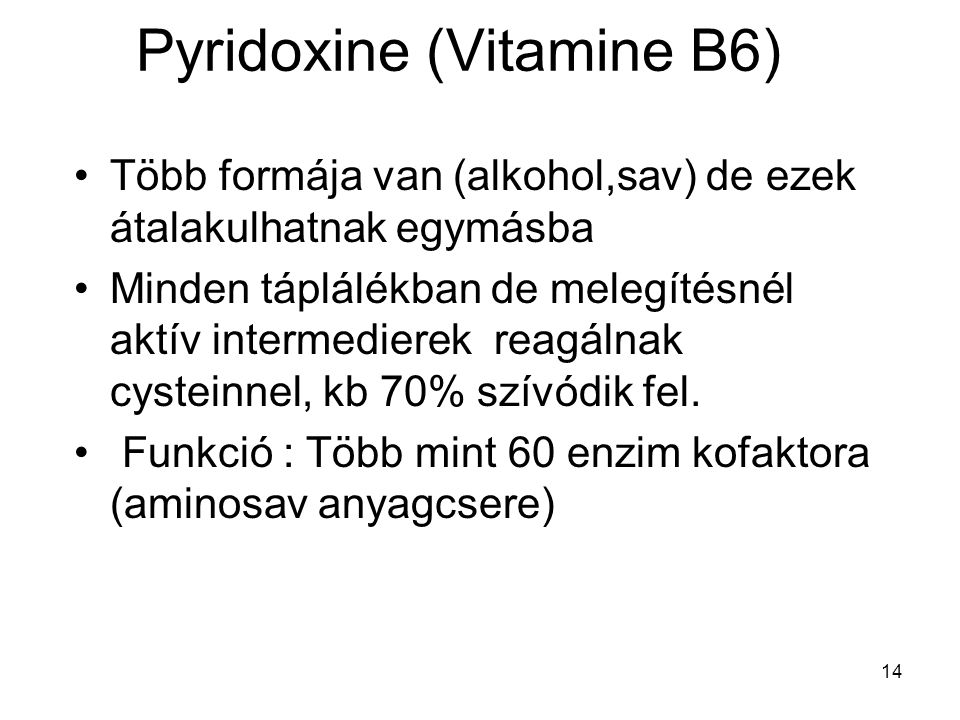 Pyridoxine (Vitamine B6)