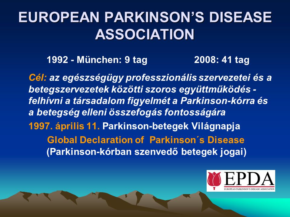 EUROPEAN PARKINSON’S DISEASE ASSOCIATION