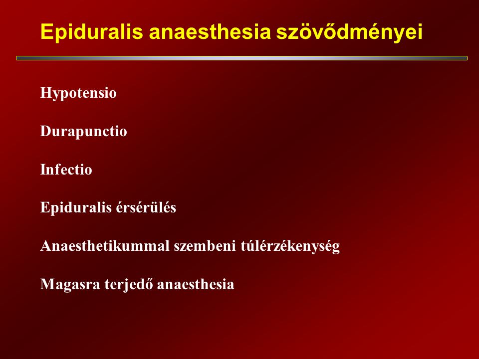 Epiduralis anaesthesia szövődményei