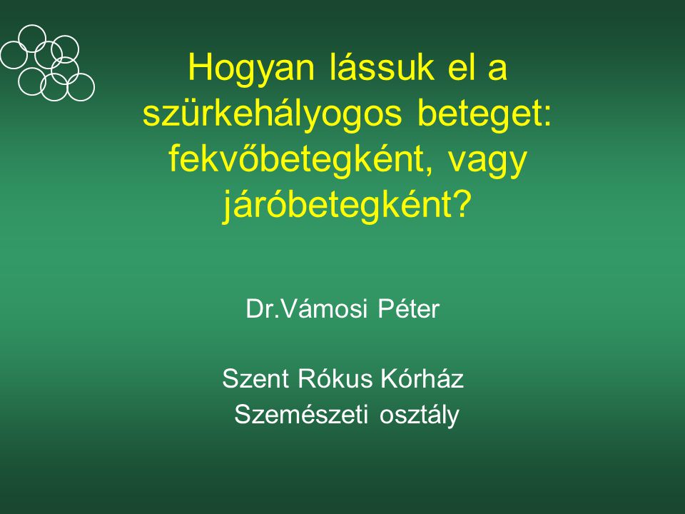 Dr.Vámosi Péter Szent Rókus Kórház Szemészeti osztály