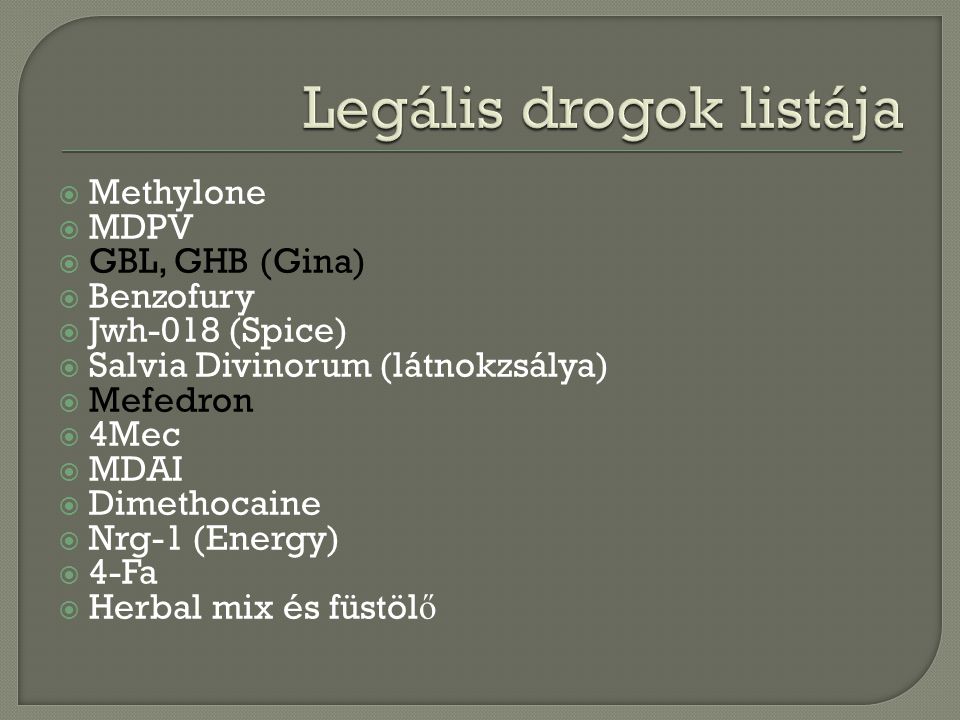 Legális drogok listája