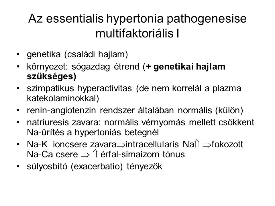 Az essentialis hypertonia pathogenesise multifaktoriális I