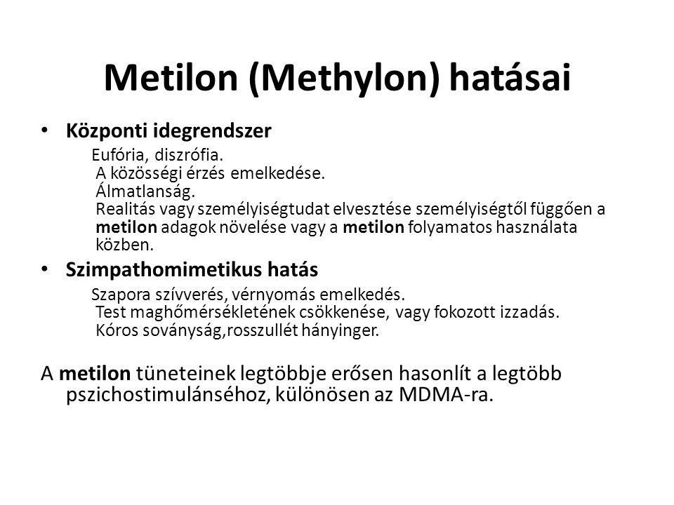 Metilon (Methylon) hatásai
