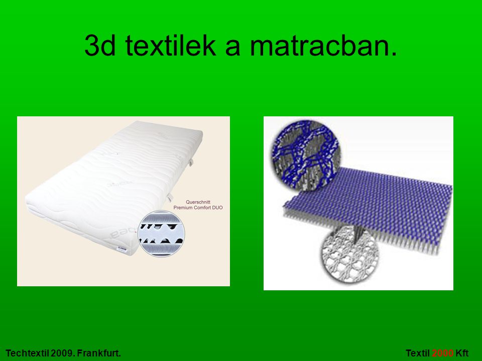 3d textilek a matracban.