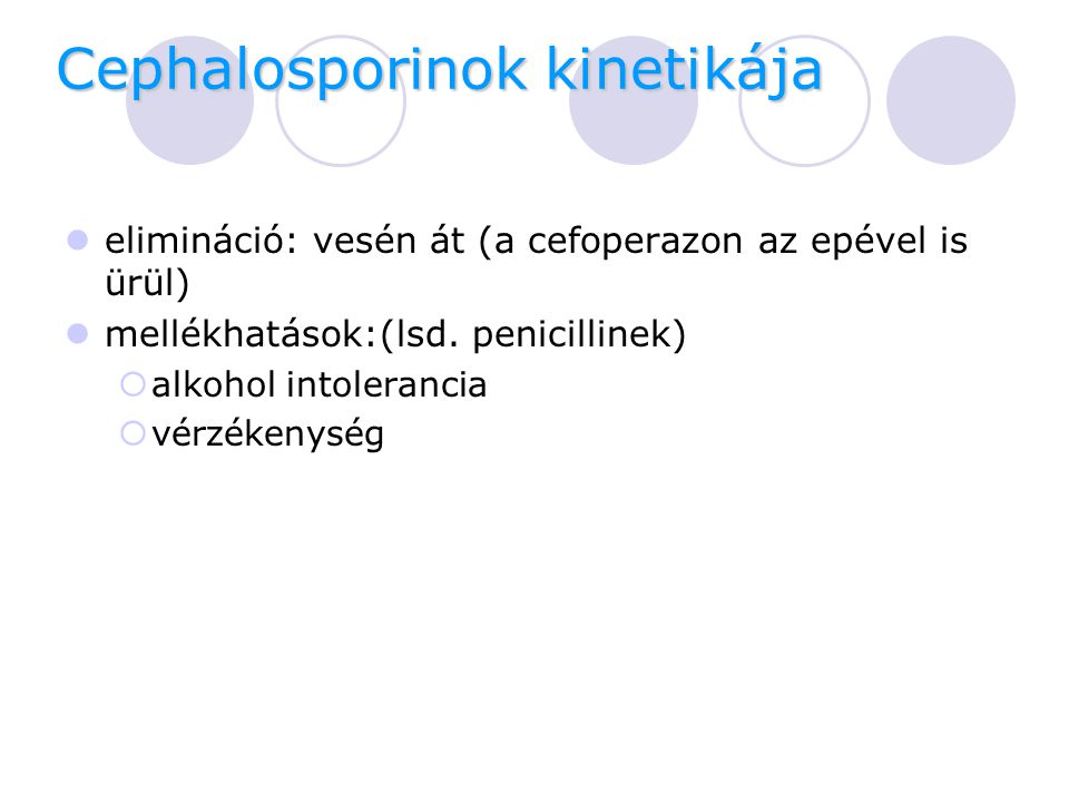 Cephalosporinok kinetikája