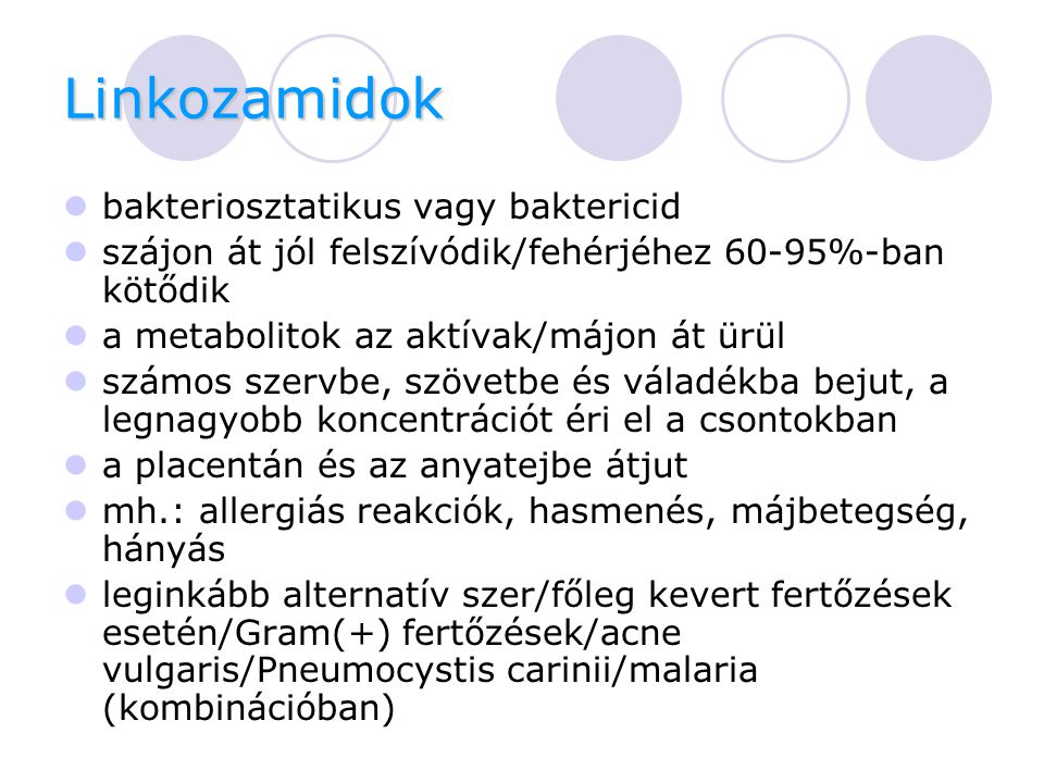 Linkozamidok bakteriosztatikus vagy baktericid