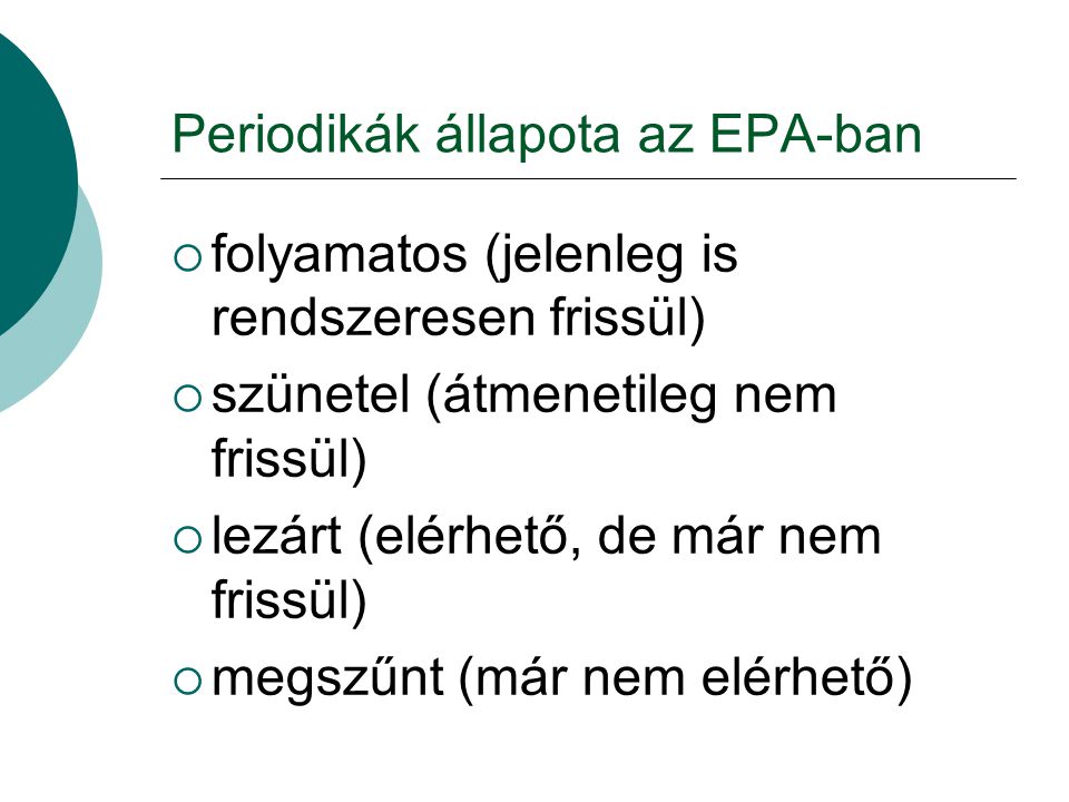 Periodikák állapota az EPA-ban