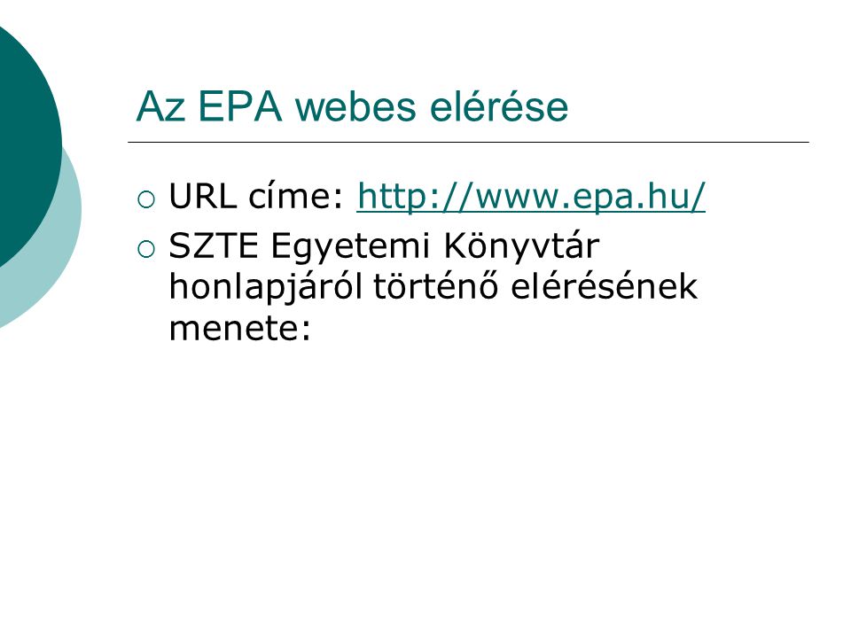 Az EPA webes elérése URL címe: