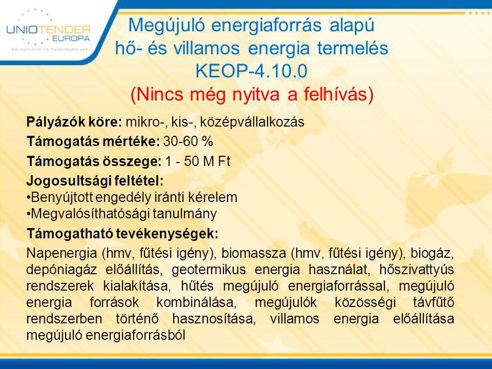 Megújuló energiaforrás alapú hő- és villamos energia termelés KEOP-4