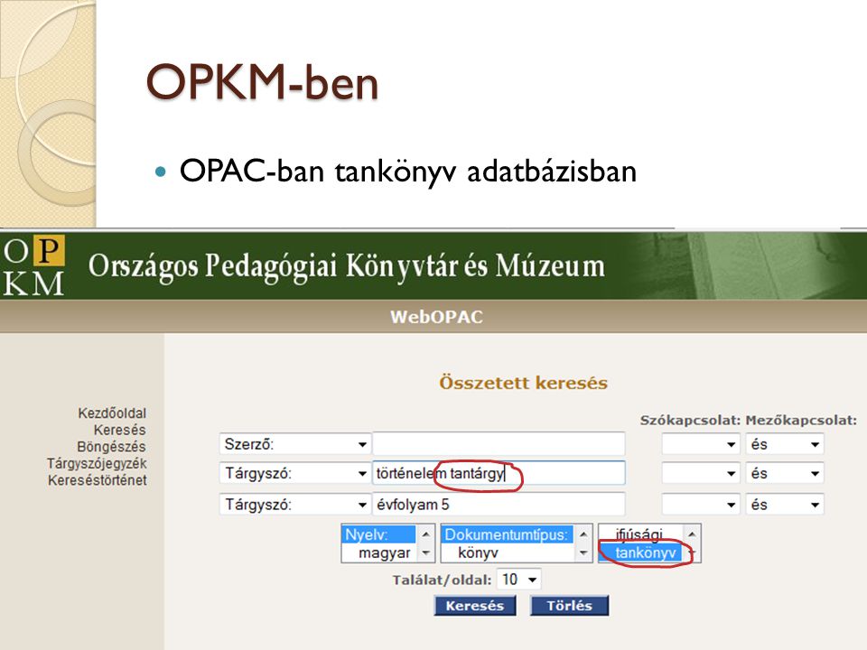 OPKM-ben OPAC-ban tankönyv adatbázisban