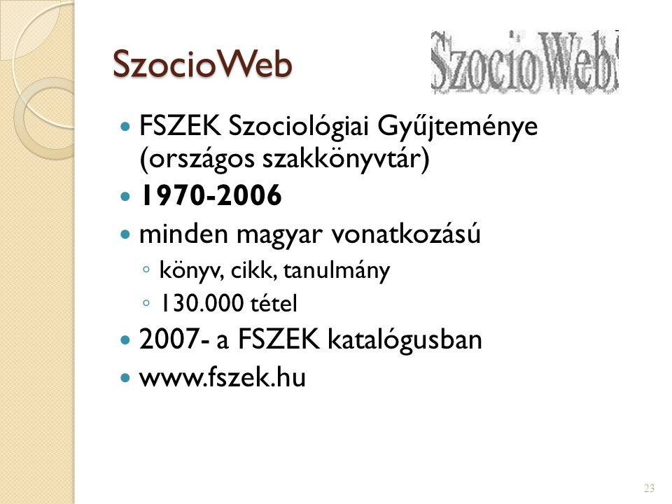 SzocioWeb FSZEK Szociológiai Gyűjteménye (országos szakkönyvtár)